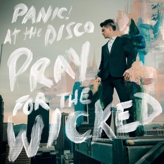 Panic At The Disco: Pray For The Wicked - Plak