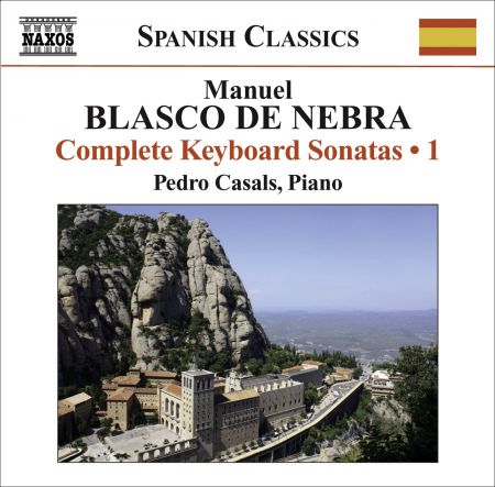 Pedro Casals: Blasco De Nebra, M.: Keyboard Sonatas (Complete), Vol. 1 - CD