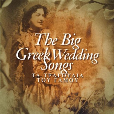 Çeşitli Sanatçılar: The Big Greek Wedding Song - CD