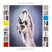 Art Of Noise: In Visible Silence - Plak