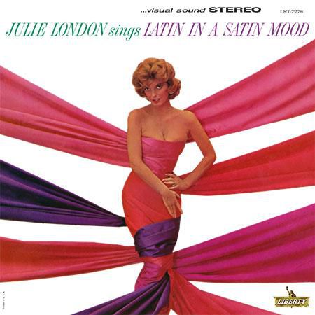 Julie London - Latin In A Satin Mood ( -edition)