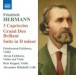 Hermann: 3 Capriccios - Grand Duo Brillant - Suite in D minor - CD