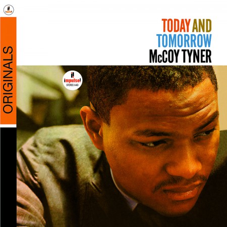 McCoy Tyner: Today And Tomorrow - CD