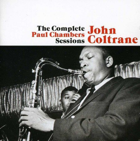 John Coltrane: The Complete Paul Chambers Sessions + 1 Bonus Track - CD