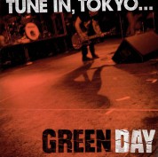 Green Day: Tune in Tokyo - Plak