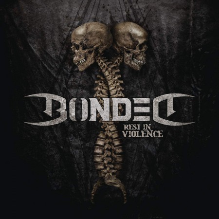 Bonded: Rest In Violence - Plak