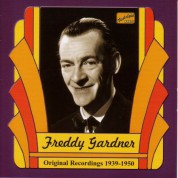 Gardner, Freddy: Freddy Gardner (1939-1950) - CD