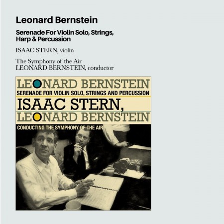 Isaac Stern, Symphony of the Air, Leonard Bernstein: Bernstein: Serenade Vor Violin Solo, Strings, Harp & Percussion + 12 Bonus Tracks - CD
