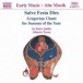 Salve Festa Dies: Gregorian Chant for Seasons of the Year - CD
