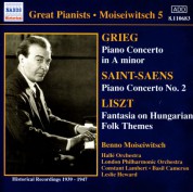 Grieg / Saint-Saens: Piano Concertos / Liszt: Hungarian Fantasy (Moiseiwitsch, Vol. 5) (1939-1947) - CD