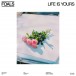 Life Is Yours - Plak