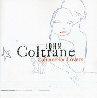 John Coltrane: Coltrane For Lovers - CD