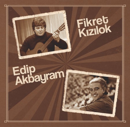 Fikret Kızılok, Edip Akbayram: Fikret Kızılok & Edip Akbayram - Plak