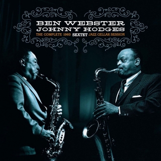 Ben Webster, Johnny Hodges: The Complete Jazz Cellar Session 1960 - Plak