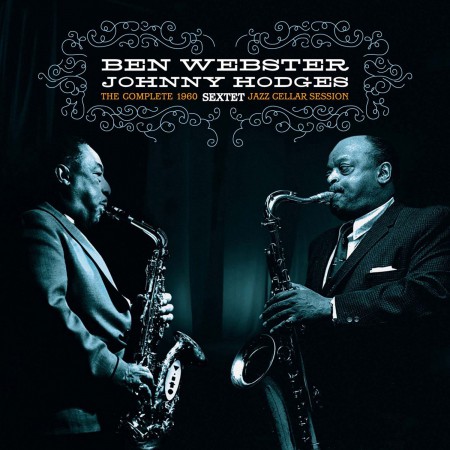 Ben Webster, Johnny Hodges: The Complete Jazz Cellar Session 1960 - Plak