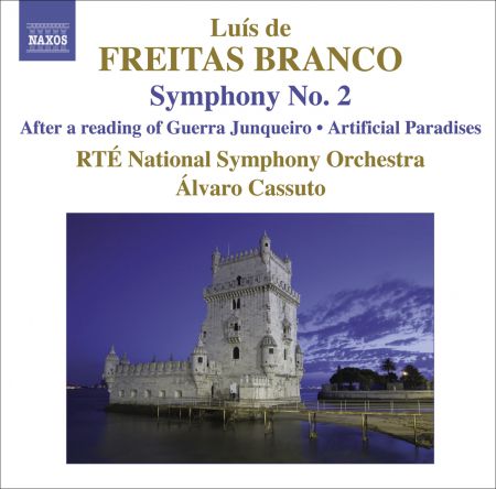 Ireland RTE National Symphony Orchestra: Freitas Branco: Orchestral Works, Vol. 2: Symphony No. 2 - After A Reading of Guerra Junqueiro - Artificial Paradises - CD