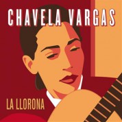 Chavela Vargas: La Llorona - CD