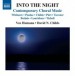 Into the Night: Contemporary Choral Music - CD