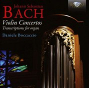 Daniele Boccaccio: J.S. Bach: Violin Concertos, Transcriptions for Organ - CD