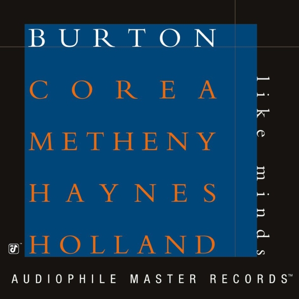 Burton, Corea, Metheny, Haynes, Holland - Like Minds