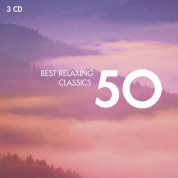 Çeşitli Sanatçılar: 50 Best Relaxing Classics - CD