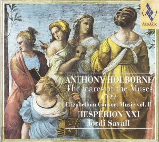 Hespèrion XXI, Jordi Savall: Anthony Holborne: The teares of the Muses 1599, Elizabethan Consort Music vol. II - CD