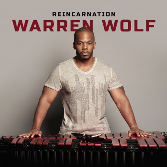 Warren Wolf: Reincarnation - CD
