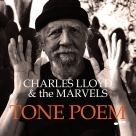 Charles Lloyd: Tone Poem - CD Foto #1