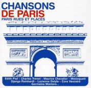Çeşitli Sanatçılar: Chansons De Paris - Rues Et Places - CD