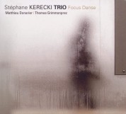 Stephane Kerecki Trio: Focus Dance - CD
