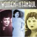 Women of Istanbul - CD