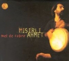Mısırlı Ahmet: Mel De Cabra - CD Foto #1