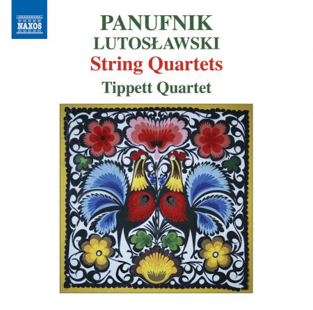 Tippett Quartet: Panufnik & Lutosławski: String Quartets - CD