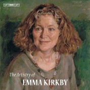 Emma Kirkby, Jakob Lindberg, Lars Ulrik Mortensen: The Artistry of Emma Kirkby - CD