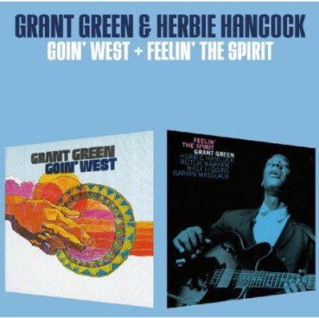 Grant Green: Goin' West + Feelin' The Spirit + 1 Bonus Track - CD