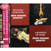 Eddie Higgins: My Funny Valentine / A Handful Of Stars - CD & HDCD