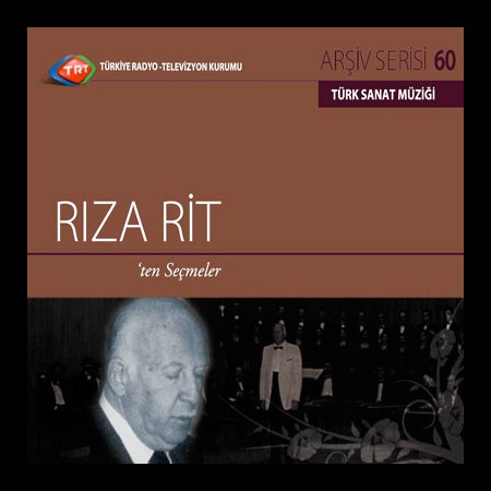 Rıza Rit: TRT Arşiv Serisi 60 - Rıza Rit'den Seçmeler - CD