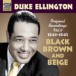 Ellington, Duke: Black, Brown and Beige (1943-1945) - CD