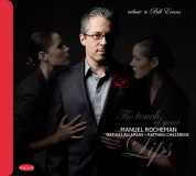 Manuel Rocheman: The Touch of Your Lips: Tribute to Bill Evans - CD