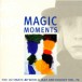 Magic Moments - The Ultimate Act World Jazz Anthology Vol. 4 - CD