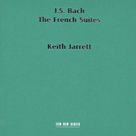 Keith Jarrett: Johann Sebastian Bach: The French Suites - CD