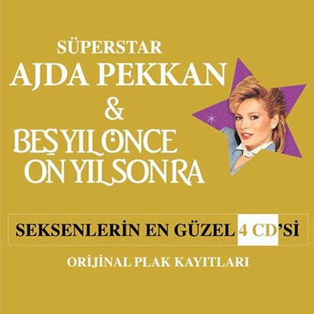 Ajda Pekkan, Beş Yıl Önce On Yıl Sonra: Seksenlerin En Güzel 4 Cd'si - CD