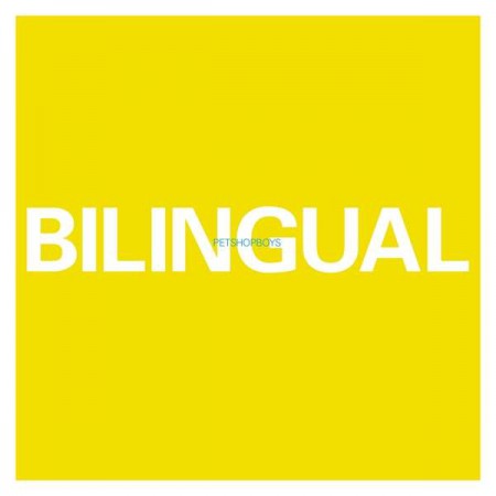 Pet Shop Boys: Bilingual (2018 Remastered) - Plak