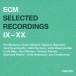 ECM Rarum Box Set Vol.2 / IX-XX - CD