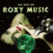 The Best Of Roxy Music (Halfspeed Mastering) - Plak