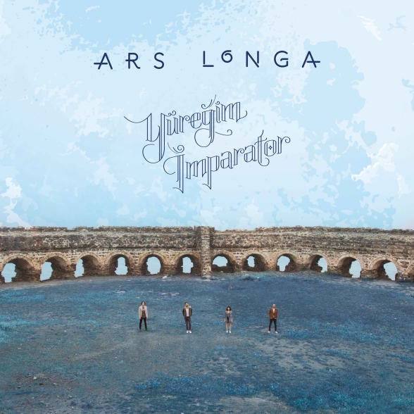 Ars Longa - Yüreğim İmparator