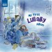 My First Lullaby Album - CD
