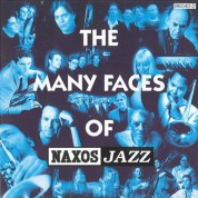 Çeşitli Sanatçılar: Many Faces Of Naxos Jazz - CD