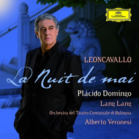 Plácido Domingo, Lang Lang, Orchestra del Teatro Comunale di Bologna, Alberto Veronesi: Leoncavallo: La Nuit de mai - Opera Arias and Songs - CD