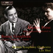 Martin Fröst, Malmö Symphony Orchestra, Lan Shui: Clarinet Concertos dedicated to Benny Goodman - CD